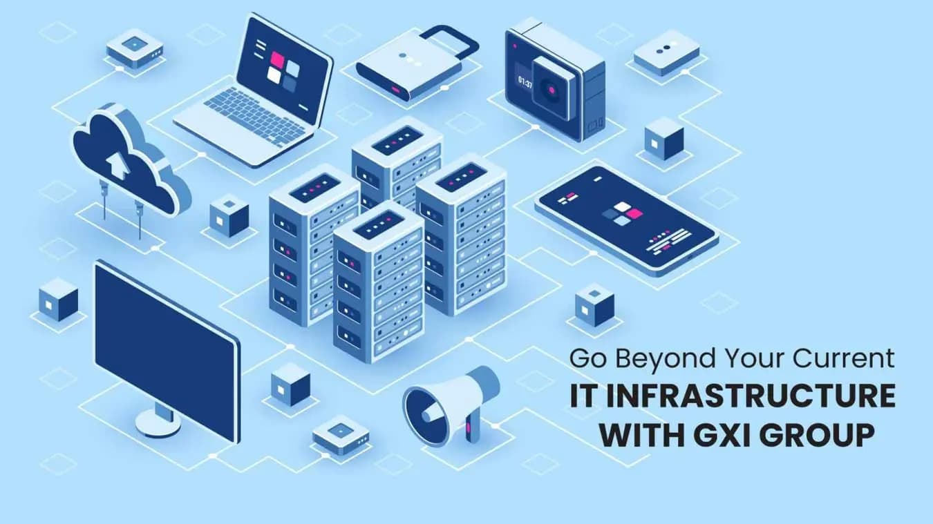 Transform Your IT Infrastructure with GXI Group