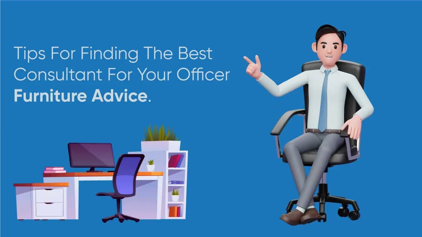 Choosing the Perfect Office Furniture Consultant